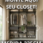 Closet Personalizado (225cm) – Monte seu modelo