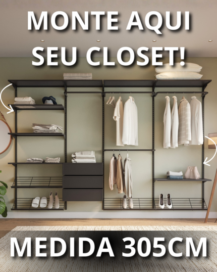 Closet Personalizado (305cm) – Monte seu modelo