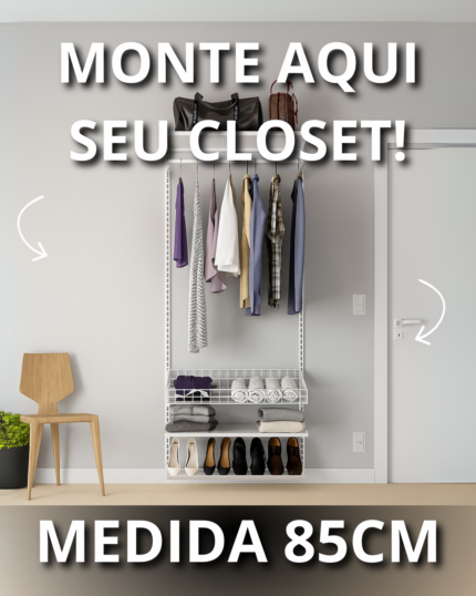 Closet Personalizado (85cm) – Monte seu modelo