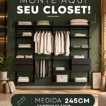 Closet Personalizado (245cm) 04 módulos 60cm – Monte seu modelo