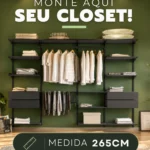 Closet Personalizado (265cm) – Monte seu modelo